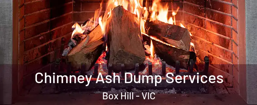 Chimney Ash Dump Services Box Hill - VIC