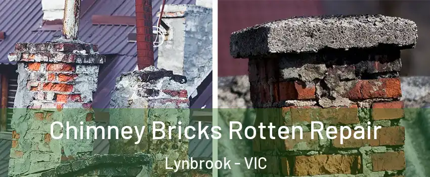 Chimney Bricks Rotten Repair Lynbrook - VIC