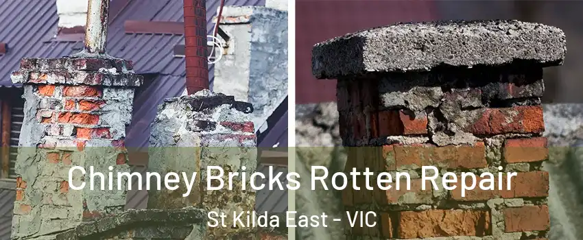 Chimney Bricks Rotten Repair St Kilda East - VIC