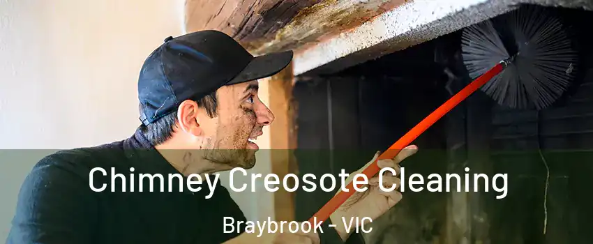 Chimney Creosote Cleaning Braybrook - VIC