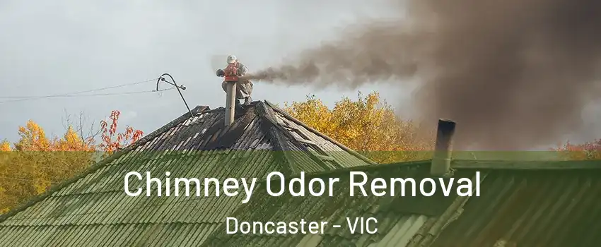 Chimney Odor Removal Doncaster - VIC