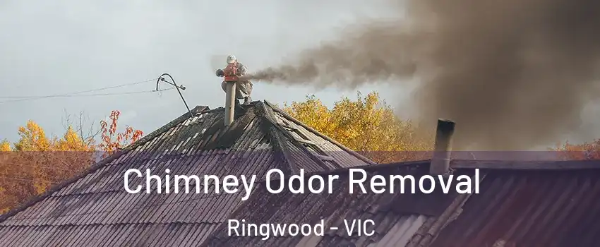 Chimney Odor Removal Ringwood - VIC