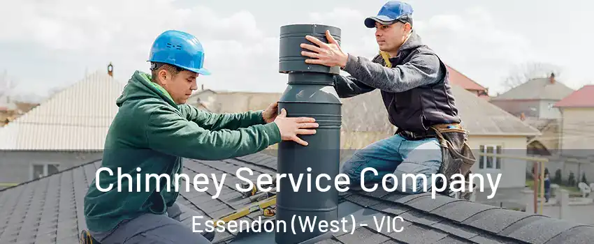 Chimney Service Company Essendon (West) - VIC