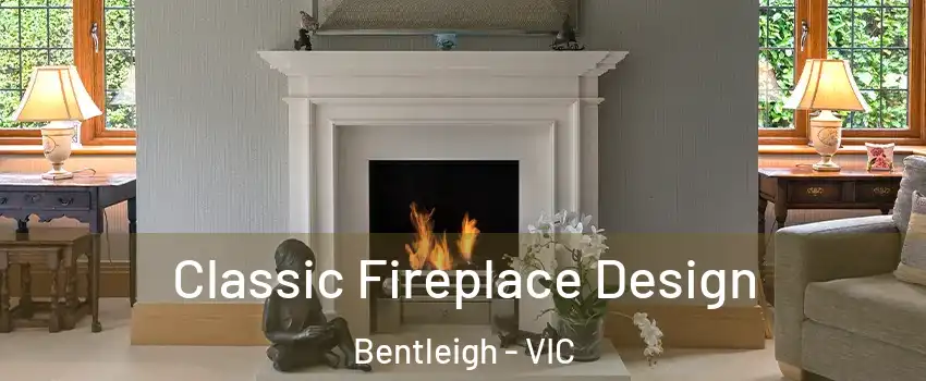 Classic Fireplace Design Bentleigh - VIC