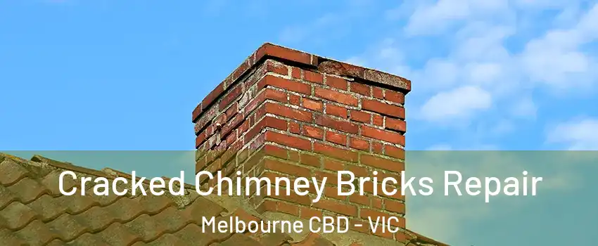 Cracked Chimney Bricks Repair Melbourne CBD - VIC