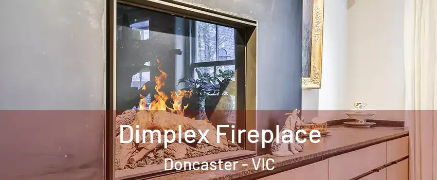 Dimplex Fireplace Doncaster - VIC