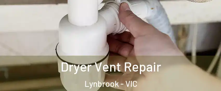 Dryer Vent Repair Lynbrook - VIC