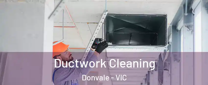 Ductwork Cleaning Donvale - VIC