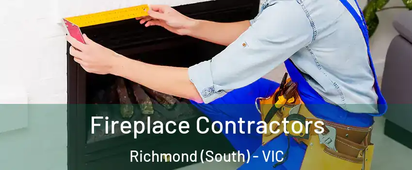 Fireplace Contractors Richmond (South) - VIC