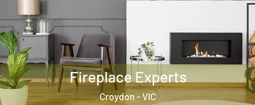 Fireplace Experts Croydon - VIC