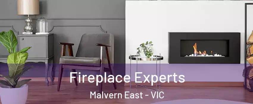Fireplace Experts Malvern East - VIC