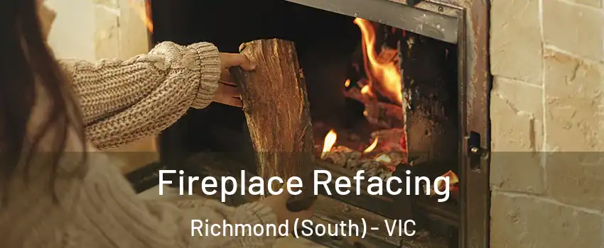 Fireplace Refacing Richmond (South) - VIC