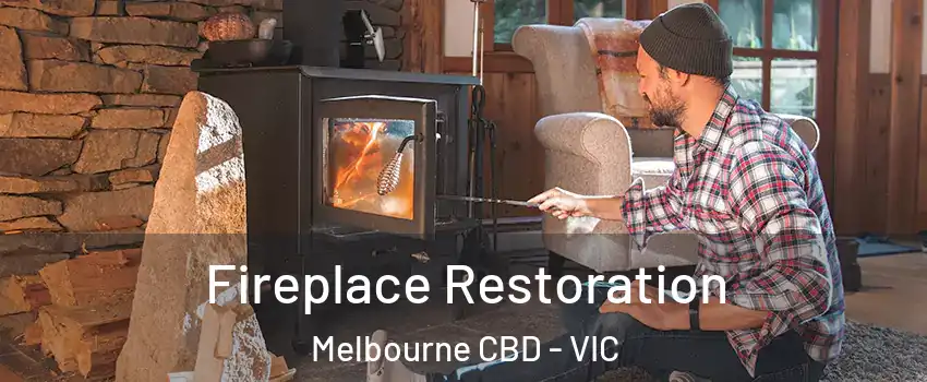 Fireplace Restoration Melbourne CBD - VIC