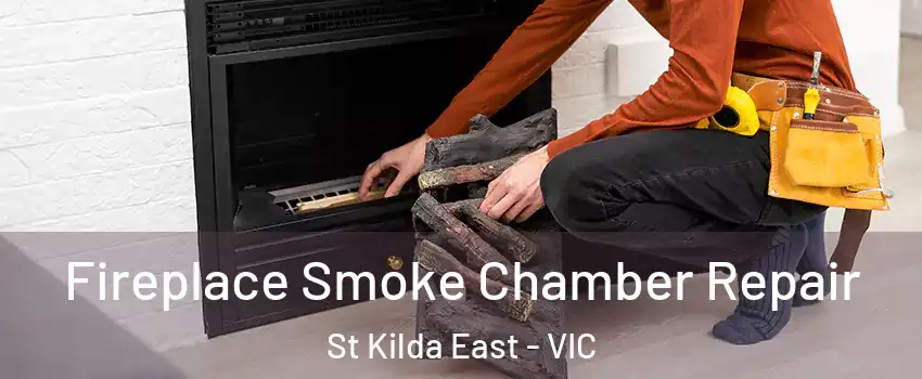Fireplace Smoke Chamber Repair St Kilda East - VIC
