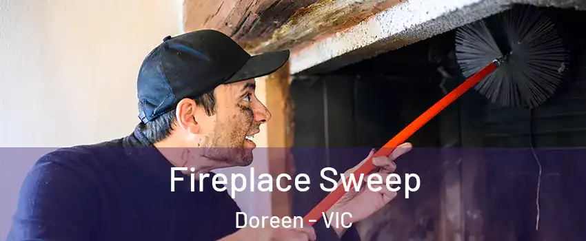 Fireplace Sweep Doreen - VIC