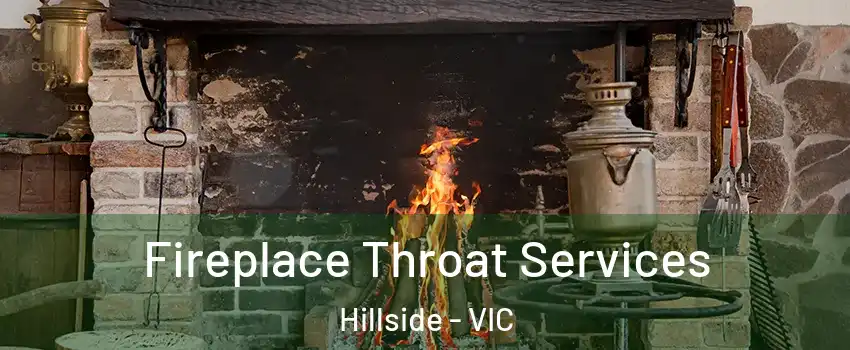 Fireplace Throat Services Hillside - VIC