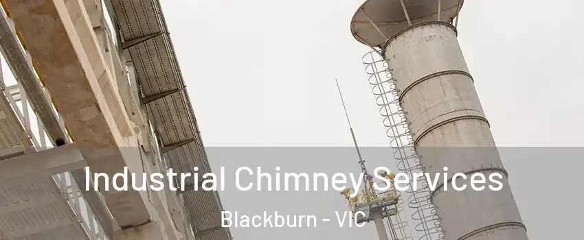 Industrial Chimney Services Blackburn - VIC