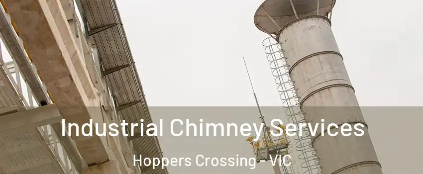 Industrial Chimney Services Hoppers Crossing - VIC