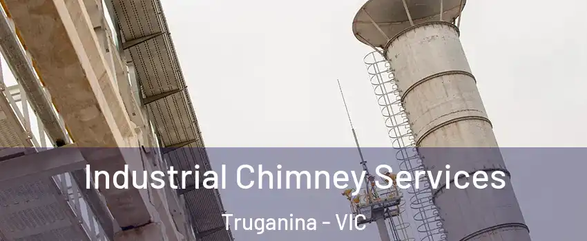 Industrial Chimney Services Truganina - VIC