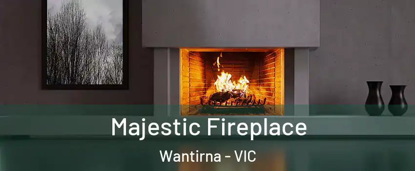 Majestic Fireplace Wantirna - VIC