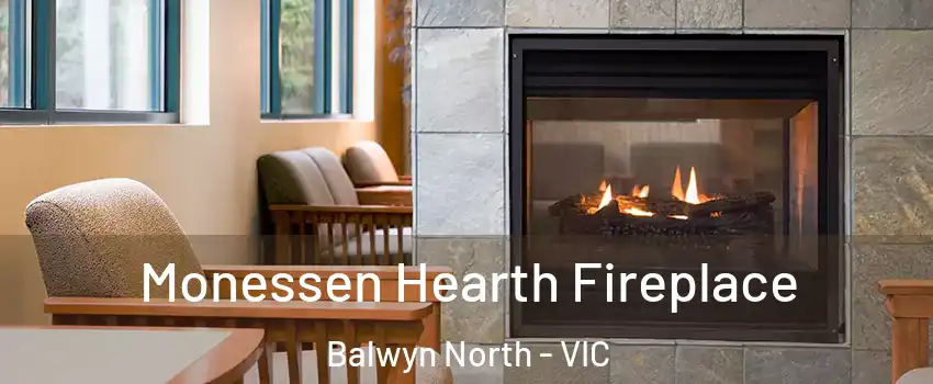 Monessen Hearth Fireplace Balwyn North - VIC