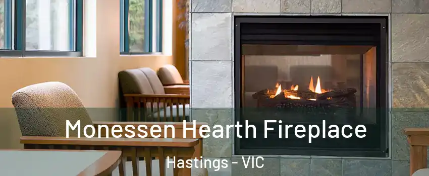 Monessen Hearth Fireplace Hastings - VIC