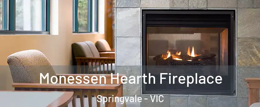 Monessen Hearth Fireplace Springvale - VIC
