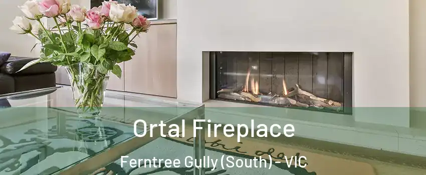 Ortal Fireplace Ferntree Gully (South) - VIC
