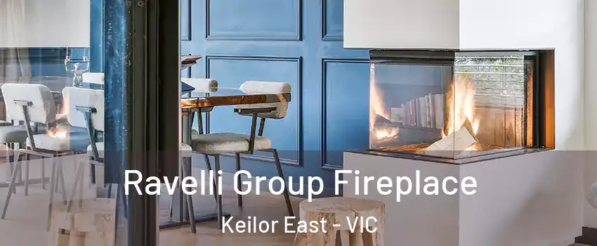 Ravelli Group Fireplace Keilor East - VIC