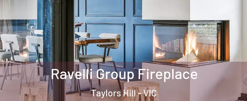 Ravelli Group Fireplace Taylors Hill - VIC