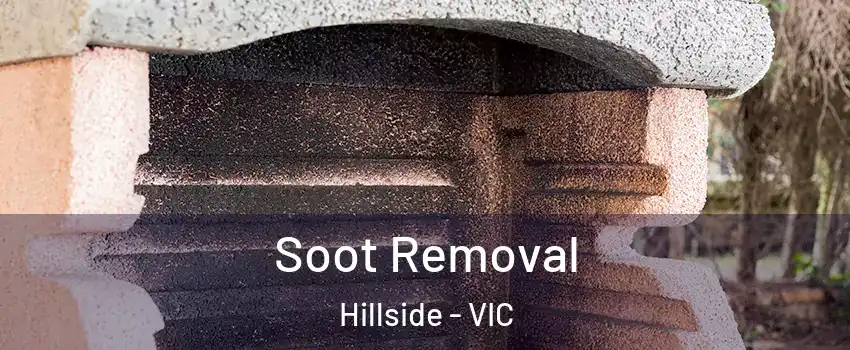 Soot Removal Hillside - VIC