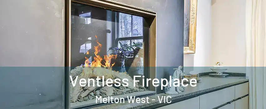 Ventless Fireplace Melton West - VIC